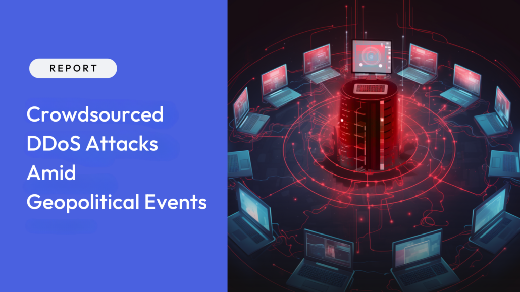 Crowdsourced DDoS Attacks Amid Geopolitical Events